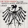 All die ganzen Jahre: Ihre besten Lieder <a href="http://www.amazon.de/All-die-ganzen-Jahre-besten/dp/artist-redirect/B0061I9D76">Die Toten Hosen</a><span class="byLinePipe"> | </span><span class="byLinePipe">Format:</span> MP3-Download
