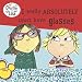 I Really Absolutely Must Have Glasses (Charlie and Lola)