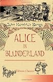 Alice in Blunderland: An Iridescent Dream