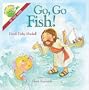 I'm Not Afraid Series: Go, Go, Fish!