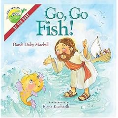 I'm Not Afraid Series: Go, Go, Fish!