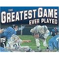 The Greatest Game Ever Played (A Football Story) (Reinforced Hardcover)