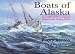 Boats of Alaska: An Artist's Guide to Commercial Fishing Boats by Pedro Denton
