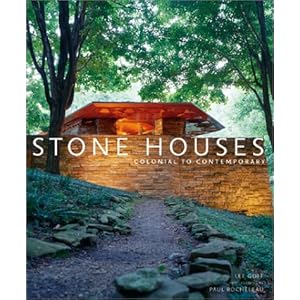 Stone Houses: Colonial to Contemporary