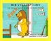 The Yellow Lion: The First Adventure in John's Colorful World (John's Colorful World, Book 1)