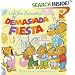 Los Osos Berenstain y Demasiada Fiesta (First Time Books(R))