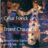 Franck: Piano Quintet; Chausson: Piano Quartet