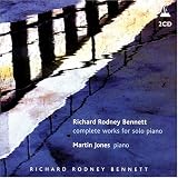 ｜Richard Rodney Bennett: Complete Works for Solo Piano