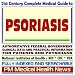 Search : 21st Century Complete Medical Guide to Psoriasis, Authoritative Government Documents, Clinical References, and Practical Information for Patients and Physicians (CD-ROM)
