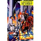 Lafferty in Orbit by R. A. Lafferty and Damon Knight