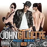 John Gillette - All Bad
