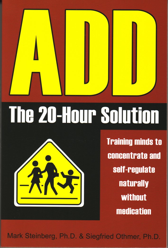 ADD: The 20-Hour Solution - Kindle edition by Mark Steinberg ...