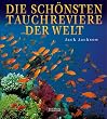Die sch�nsten Tauchreviere der Welt