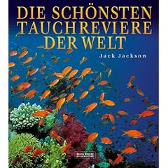 Die sch�nsten Tauchreviere der Welt