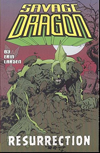 Savage Dragon Volume 11: Resurrection (Savage Dragon (Numbered)) (v. 11)