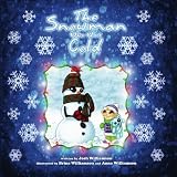 The Snowman Who Was Cold