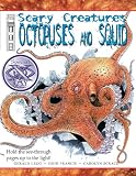 Octopuses and Squid (Scary Creatures)