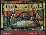 Feathers and Fools