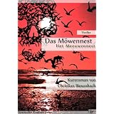 Das M�wennest (Het Meeuwennest)von "Christian Biesenbach"