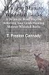 Hunting Mature Whitetail Bucks: A Definitive Road Map for Acheiving Your Goals Hunting Monster Whitetail Bucks
