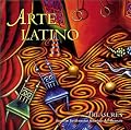 Arte Latino: Treasures from the Smithsonian American Art Museum (Further treasures from the Smithsonian Museum)