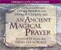 An Ancient, Magical Prayer