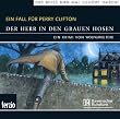 Ein Fall f�r Perry Clifton: Der Herr in den grauen Hosen. CD .