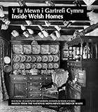 Y tu mewn i gartrefi Cymru = Inside Welsh homes