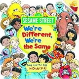 Sesame Street: We're Different, We're the Same / Somos distintos, Somos iguales [Handmade Bilingual, Dual-Language, English AND Spanish Book]