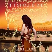 If I Should Die: Revenants, Book 3 | [Amy Plum]