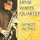 Spirit Song by  Ernie Watts Quartet 