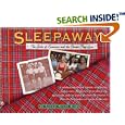 Sleepaway: The Girls of Summer and the Camps They Love by  Laurie Susan Kahn