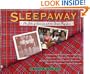 Sleepaway: The Girls of Summer and the Camps They Love