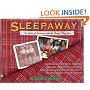 Sleepaway: The Girls of Summer and the Camps They Love