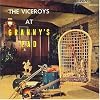 The Viceroys at Granny's Pad