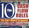 10 Cash Flow Rule You Can't Afford to Ignore!: How to Eliminate Your Cash Flow Worries and Take Control of Your Business