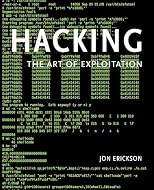 Hacking: The Art of Exploitation