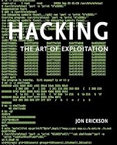 Hacking: The Art of Exploitation