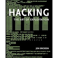 Hacking: The Art of Exploitation