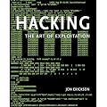 Hacking: The Art of Exploitation