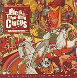Life in a Three-Ring Circus: Posters and Interviews