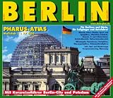 Pharus-Atlas Berlin. Für Berliner und Gäste, für Fußgänger und Autofahrer: 1:17.500. Mit Kurzreiseführer Berlin-City und Potsdam. Mit 20 Grünen Hauptwegen in Berlin und der Innenstadt Potsdam.