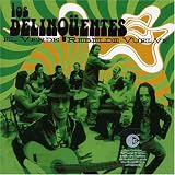 Los Delinquentes - El Verde Rebelde Vuelve