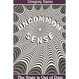 uncommon sense the state is out of date