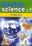 Manga Science, Tome 4 : La planète bleue