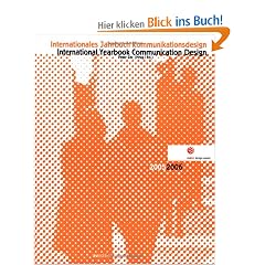 Internationales Jahrbuch Kommunikationsdesign 2005/2006. red dot design award (International Yearbook Communication Design)
