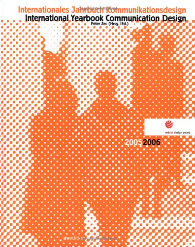 Av Edition Internationales Jahrbuch Kommunikationsdesign 2005/2006. red dot design award (International Yearbook Communication Design)