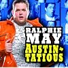 Ralphie May: Austin-tatious