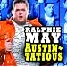 Ralphie May: Austin-tatious
