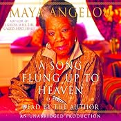 A Song Flung Up to Heaven | [Maya Angelou]